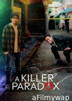 A Killer Paradox (2024) Season 1 Hindi Dubbed Web Series