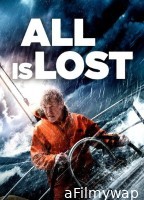 All Is Lost (2013) Hindi Dubbed Movie