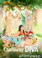 Castaway Diva (2023) Season 1 Hindi Dubbed Series