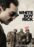 White Boy Rick (2018) ORG Hindi Dubbed Movie